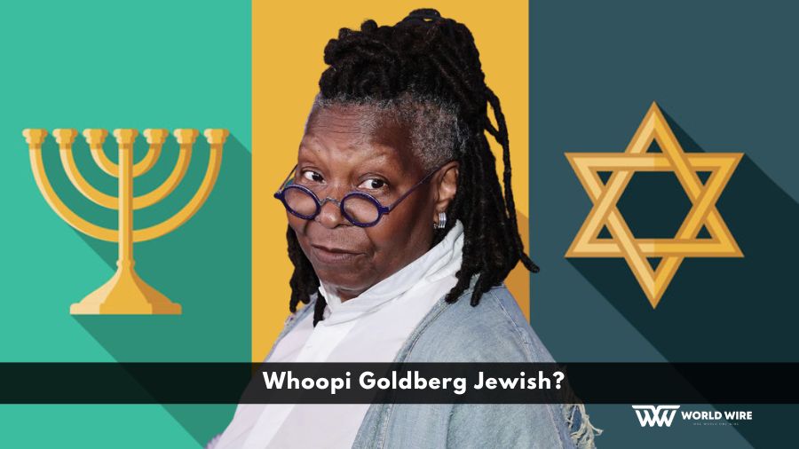 Is Whoopi Goldberg Jewish?