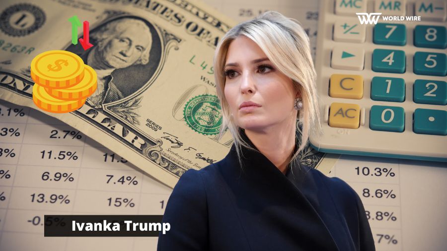 Ivanka Trump Net Worth