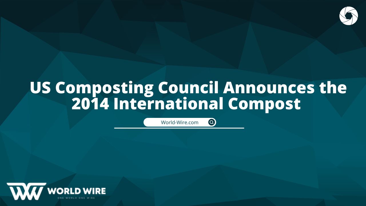 US Composting Council Announces the 2014 International Compost