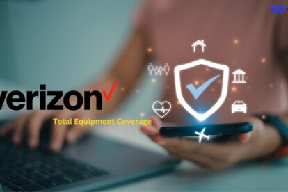 Verizon Total Equipment Coverage - Everything You Need Know