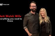 Who is Matt Walsh Wife - Net Worth + Biography