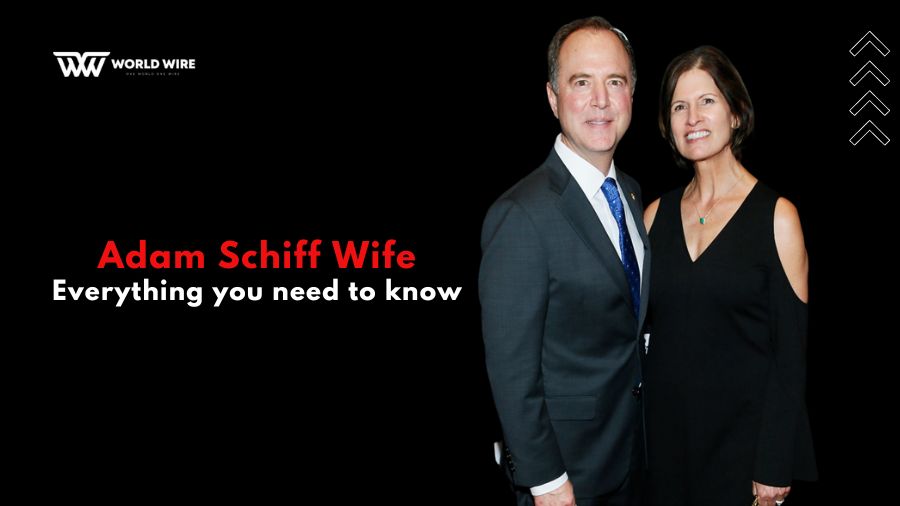 Adam Schiff Wife - Is Schiff Married