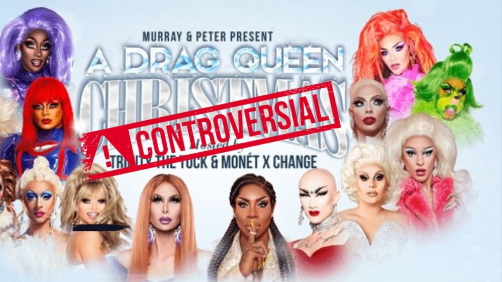 Drag Queen Christmas Shows Controversy Explained