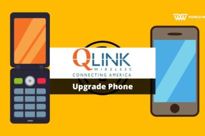 Qlink Wireless Phone Upgrade - Everything you Need Know