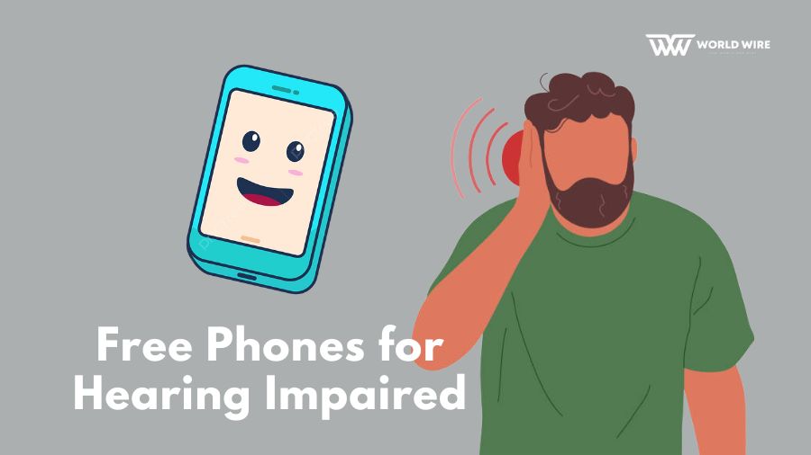 How to Get Free Phones for Hearing Impaired