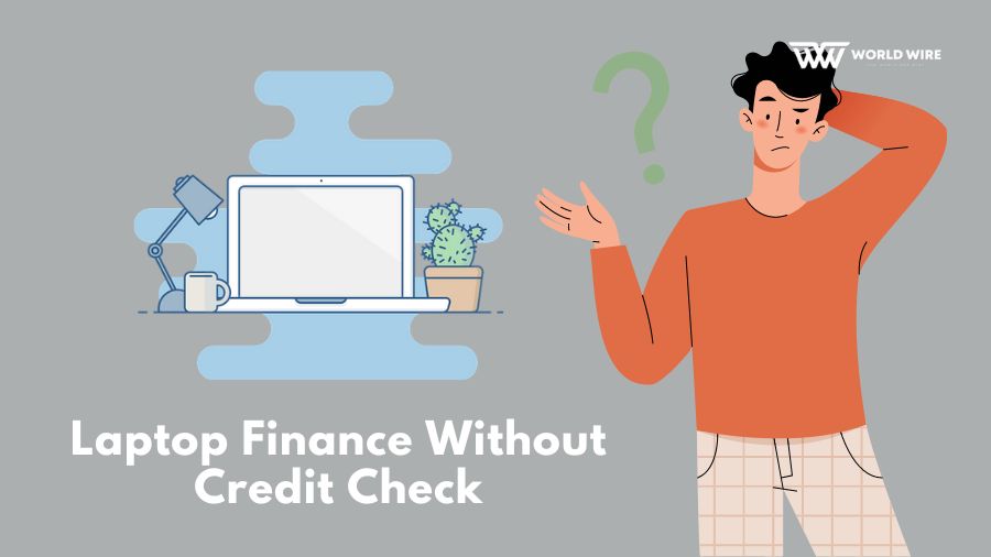 Laptop Finance no Credit Check - Easy Guide