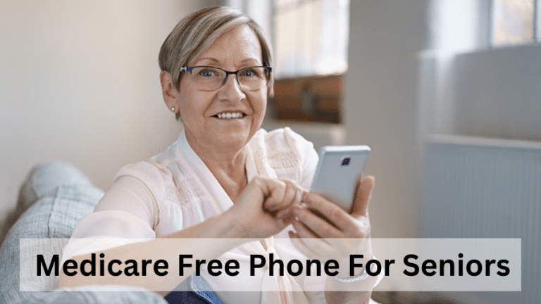 Medicare Free Phone For Seniors - How to Apply - World-Wire