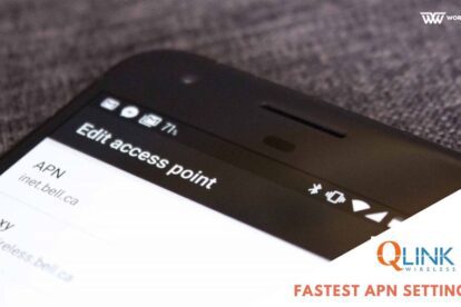 Fastest APN for QLink Wireless [Updated 2023]