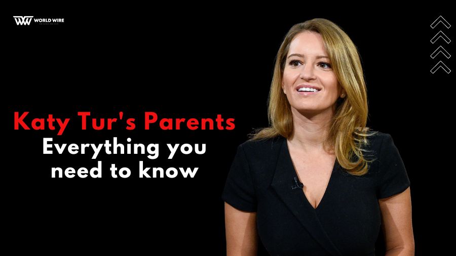 Katy Tur Parents - Who is Katy Tur Father and Mother