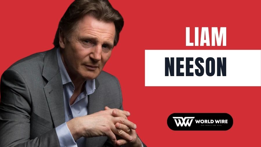 Liam Neeson - Bio, Age, Wiki, Wife, Net Worth, Education