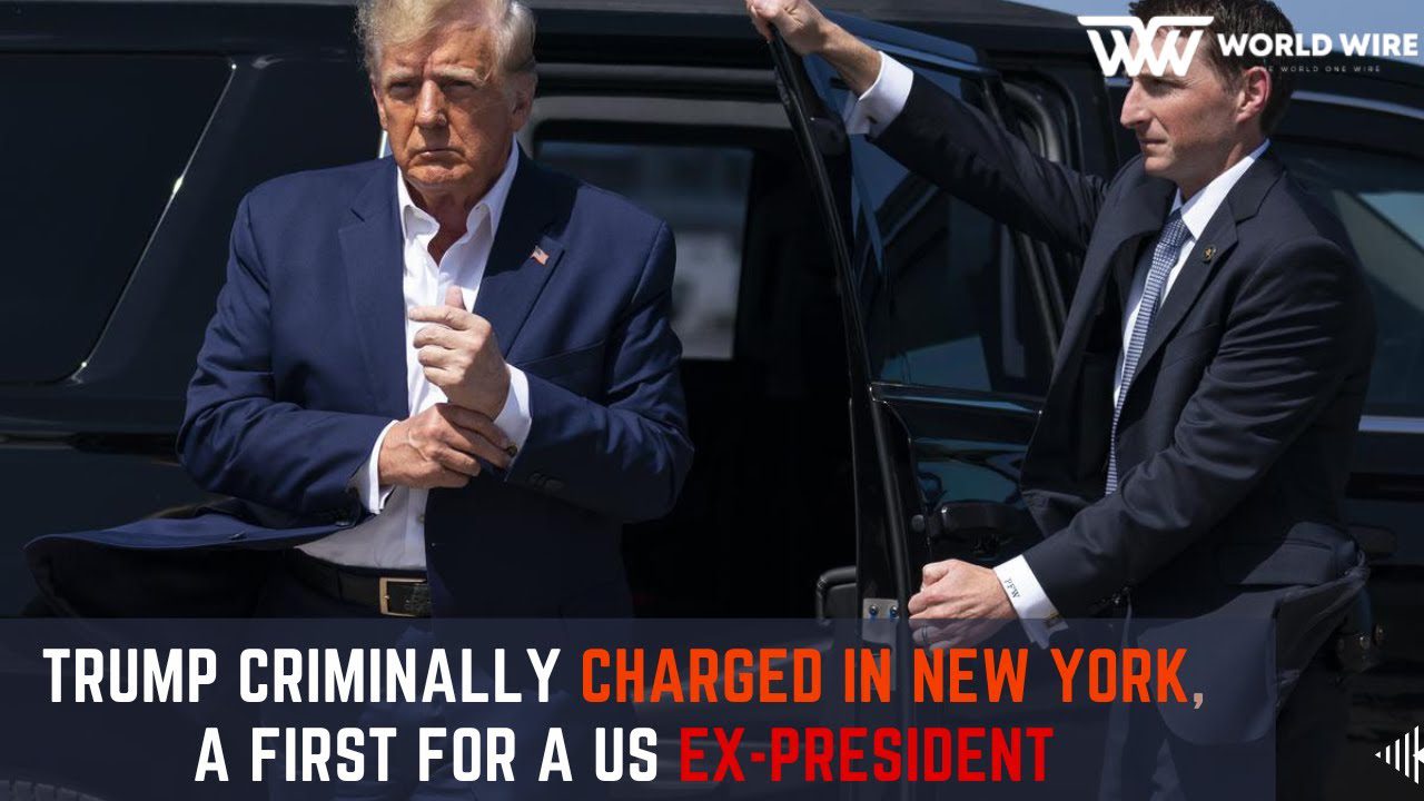 Trump criminally charged in New York, a first for a US ex-president -World-Wire