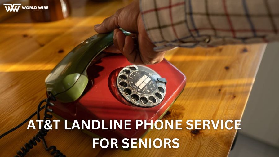 AT&T Landline Phone Service for Seniors