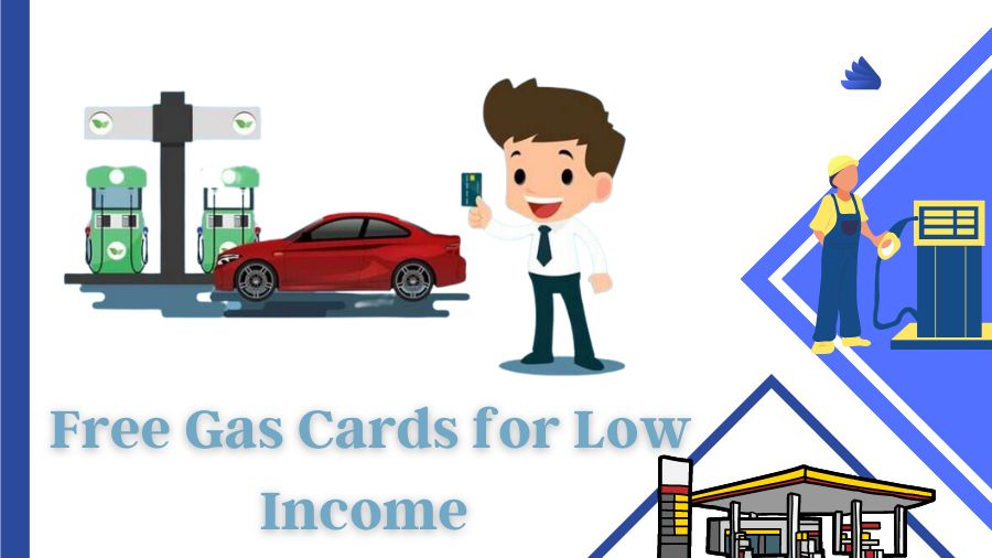 Free Gas Cards for Low Income