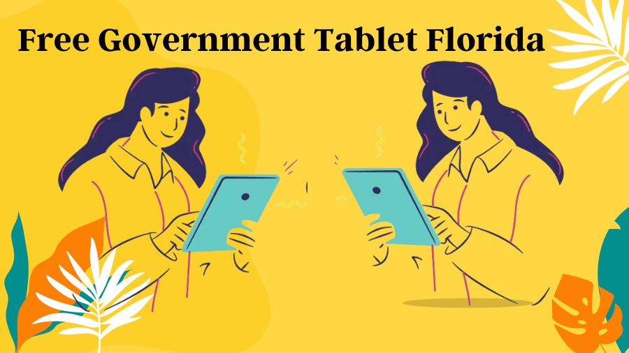 Free Government Tablet Florida