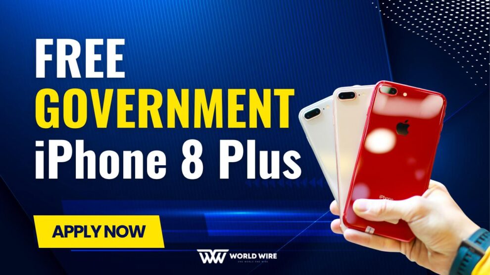 How to Apply for Free Government iPhone 8 Plus