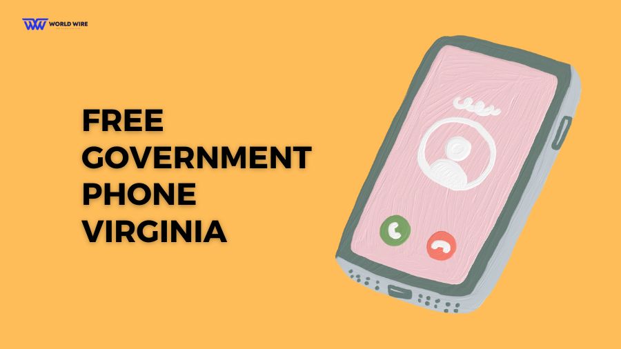 How to Get Free Government Phones Virginia - Easy Steps