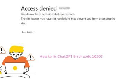 Chat GPT Error Code 1020 - How to Fix