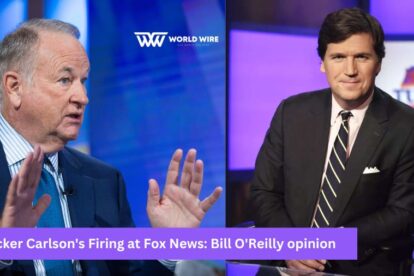 Tucker Carlson's firing at Fox News: Bill O'Reilly opinion