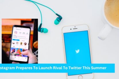 Instagram Prepares To Launch Rival To Twitter This Summer