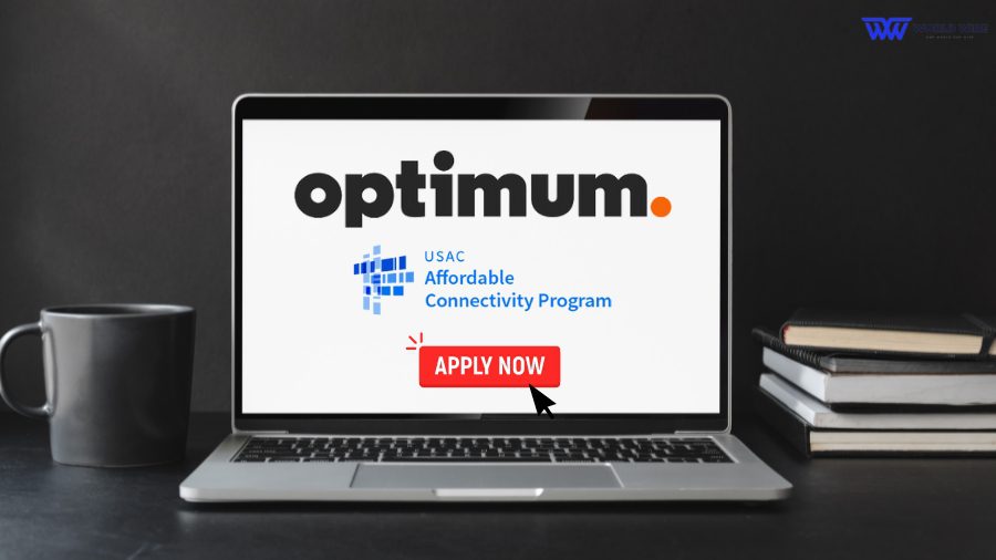 Apply For Optimum Affordable Connectivity Program