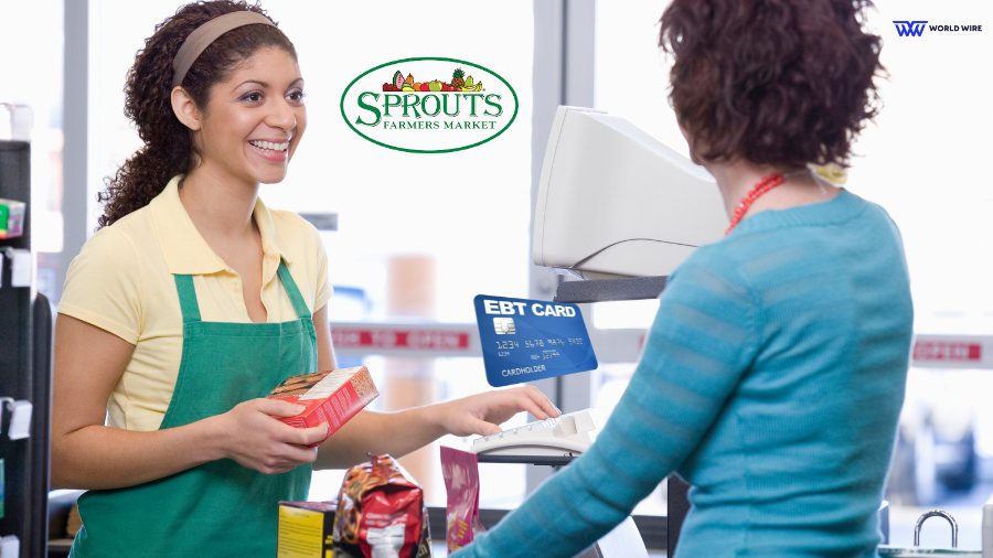 Does Sprouts Take EBT Payments in 2024? WorldWire