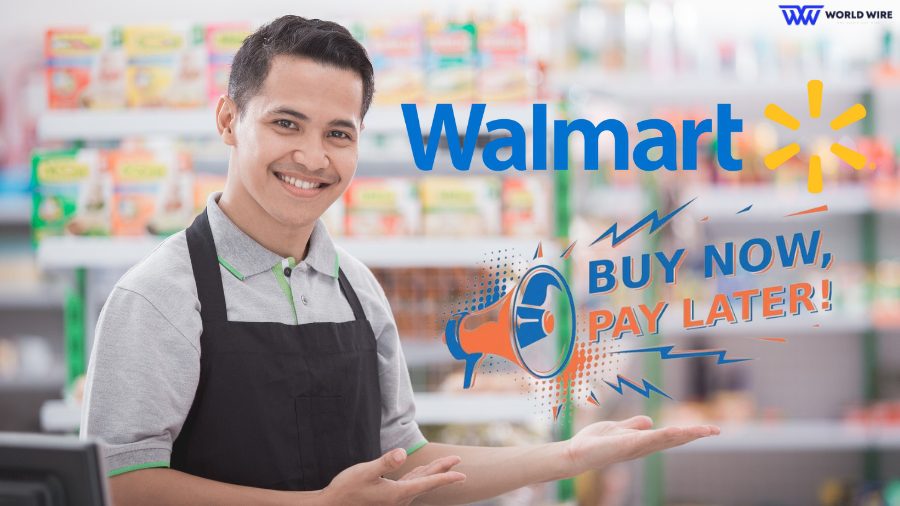 Is Walmart Buy Now Pay Later Available [Updated 2023]