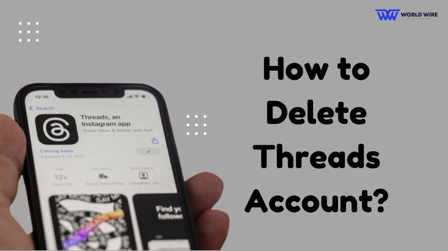 How to Delete Threads Account?