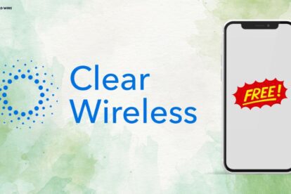 How to Get Clear Wireless Free Phone - Easy Guide