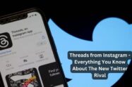 Threads from Instagram - Everything You Know About The New Twitter Rival