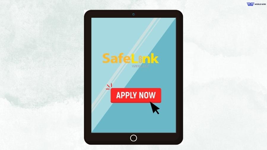 How To Apply For Safelink Free Tablets