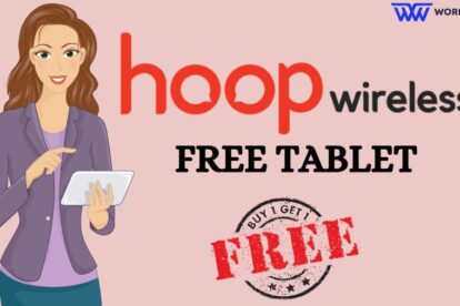 How to Get Hoop Wireless Free Tablet - Complete Guide