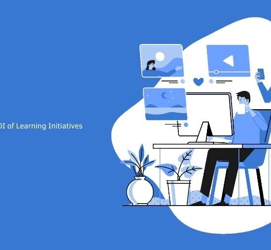 Maximizing the ROI of Learning Initiatives with LMS