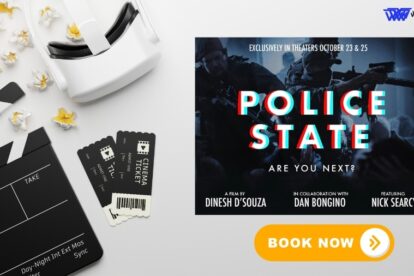 Book Ticket For Police State Movie by Dinesh D'Souza