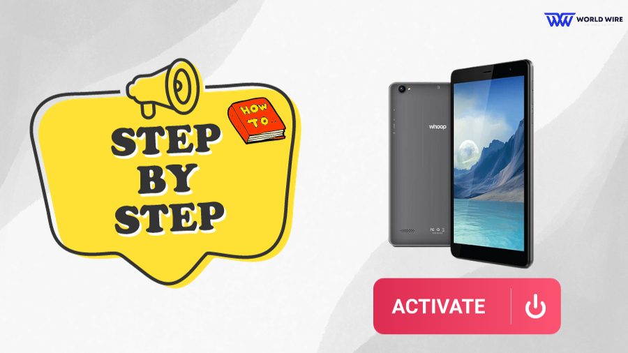 Whoop Tablet Activation Process - Step by Step Guide