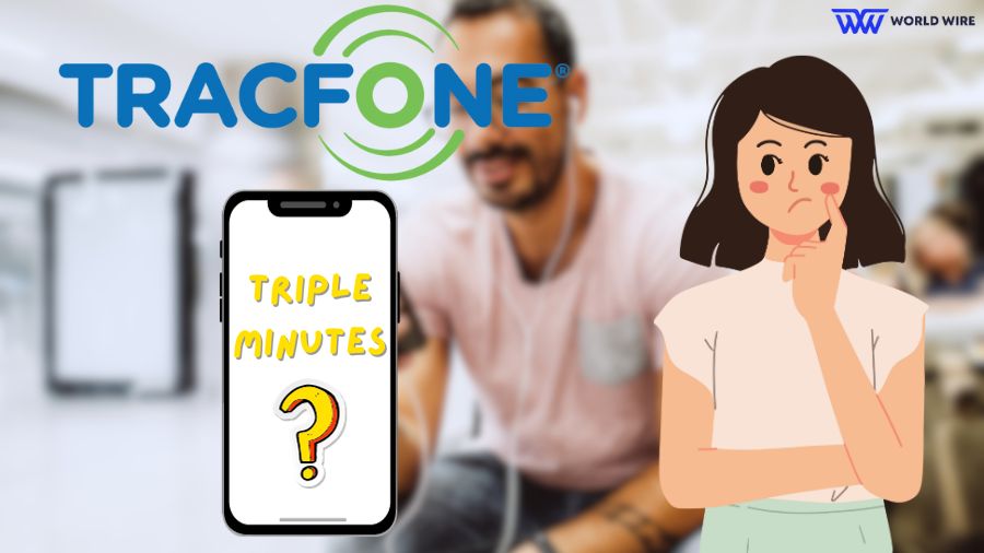 How Does Triple Minutes With TracFone Work