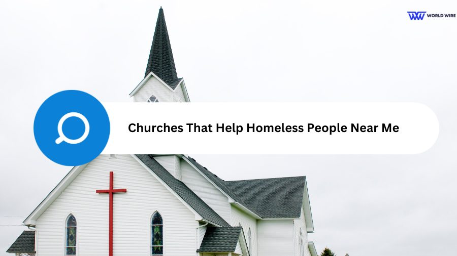 How To Find Churches That Help Homeless People Near Me