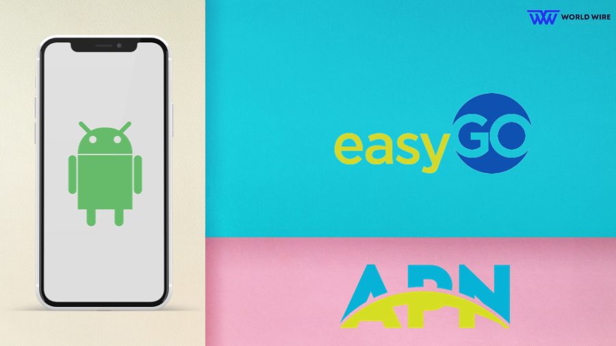 EasyGO APN Settings For Android