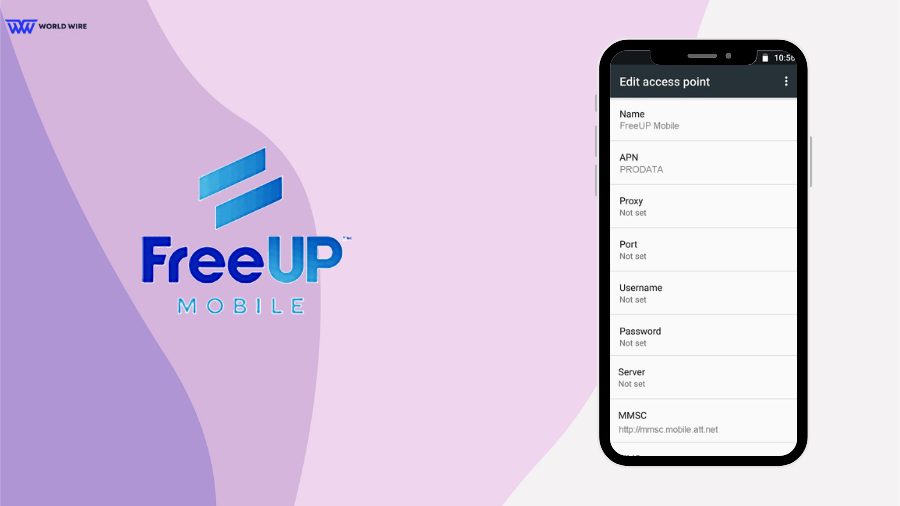 FreeUP Mobile APN Settings- Step by step guide