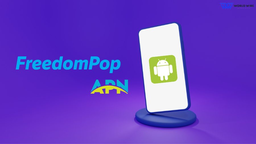 FreedomPop APN Settings For Android