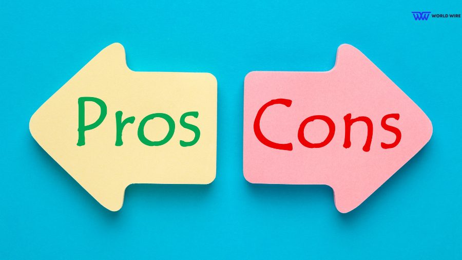 Pros and cons