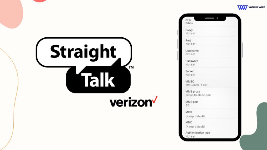 What are the APN Settings for Straight Talk Verizon 2024?