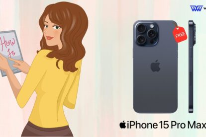 How to Get a Free iPhone 15 Pro Max - Easy Guide