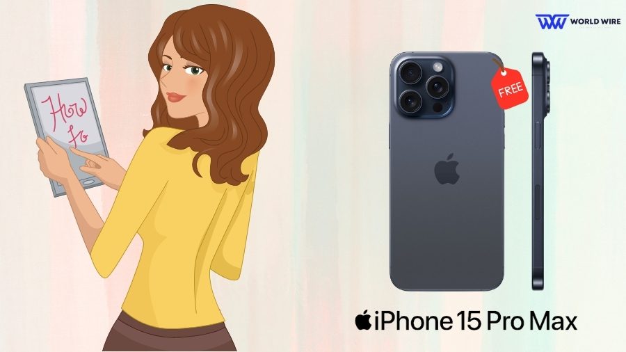 How to Get a Free iPhone 15 Pro Max - Easy Guide