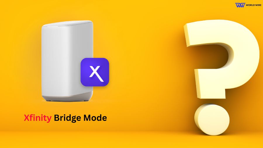 Why Use Xfinity Bridge Mode