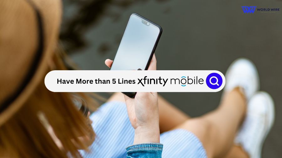 Can I Have More Than 5 Lines Xfinity Mobile?