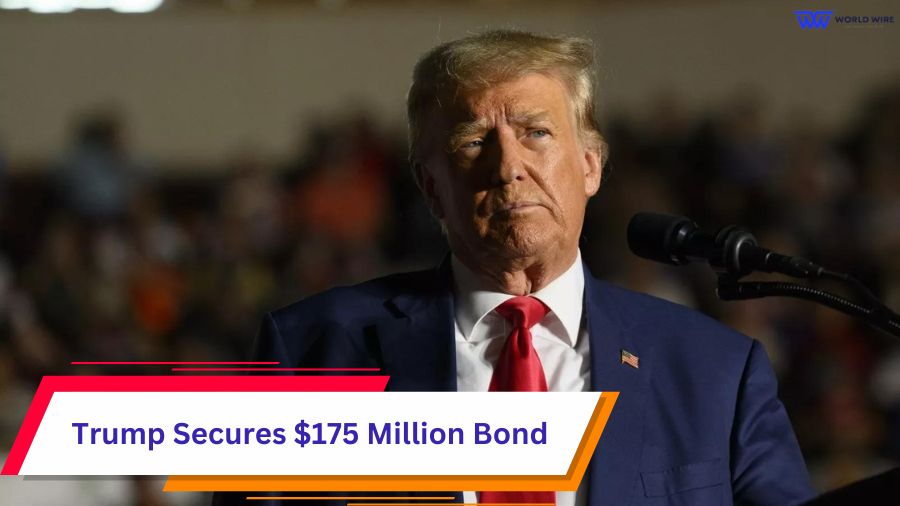Trump Secure $175 Million Bond in New York Civil Fraud Case